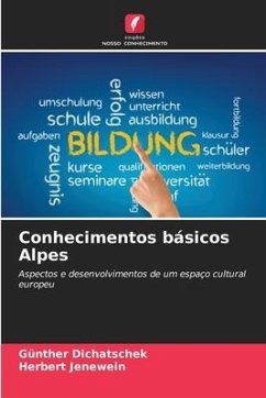 Conhecimentos básicos Alpes - Dichatschek, Günther;Jenewein, Herbert