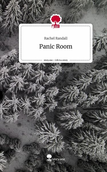 Panic Room. Life is a Story - story.one Panic Room. Life is a Story - story.one
