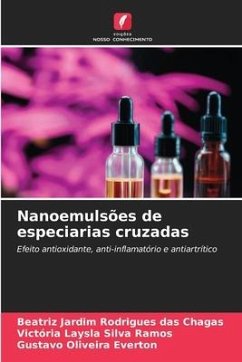 Nanoemulsões de especiarias cruzadas - Chagas, Beatriz Jardim Rodrigues das;Ramos, Victória Laysla Silva;Everton, Gustavo Oliveira