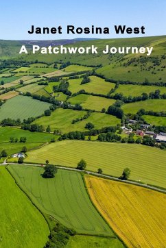 A Patchwork Journey - West, Janet Rosina