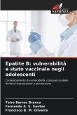 Epatite B: vulnerabilità e stato vaccinale negli adolescenti