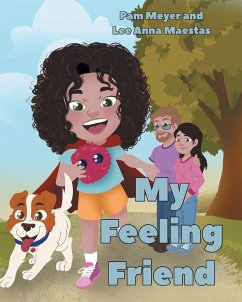 My Feeling Friend - Meyer, Pam; Maestas, Lee Anna