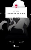 Im Theater der Moral. Life is a Story - story.one