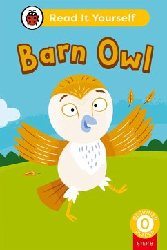 Barn Owl (Phonics Step 8): Read It Yourself - Level 0 Beginner Reader (eBook, ePUB) - Ladybird