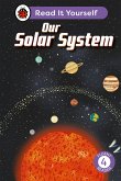 Our Solar System: Read It Yourself - Level 4 Fluent Reader (eBook, ePUB)