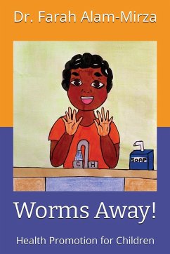 Worms Away! - Mirza, Farah Alam