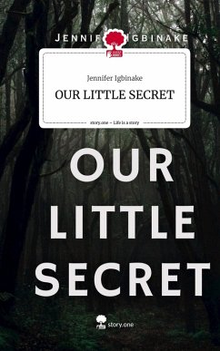 Cover OUR LITTLE SECRET. Life is a Story - story.one