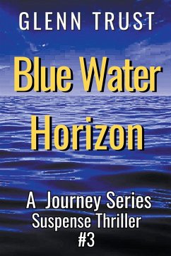 Blue Water Horizon - Trust, Glenn