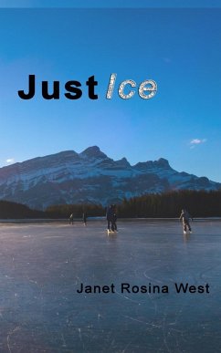 Just Ice - West, Janet Rosina