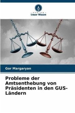 Probleme der Amtsenthebung von Präsidenten in den GUS-Ländern - Margaryan, Gor