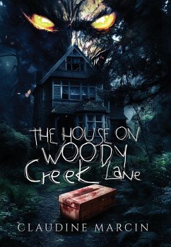 The House on Woody Creek Lane - Marcin, Claudine