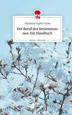 Cover Der Beruf des Sensenmannes: Ein Handbuch. Life is a Story - story.one