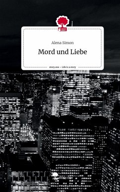 Cover Mord und Liebe. Life is a Story - story.one