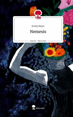 Nemesis. Life is a Story - story.one - Beyer, Emily