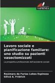 Lavoro sociale e pianificazione familiare: uno studio su pazienti vasectomizzati