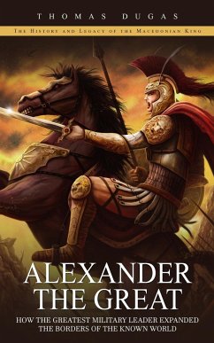 Alexander the Great - Dugas, Thomas