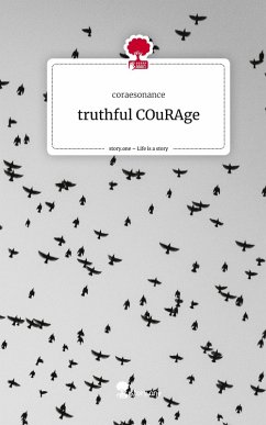Cover truthful COuRAge. Life is a Story - story.one