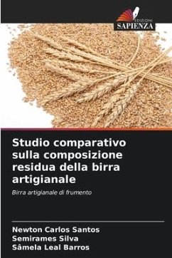 Studio comparativo sulla composizione residua della birra artigianale - Santos, Newton Carlos;Silva, Semirames;Barros, Sâmela Leal
