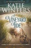 A Vineyard Tide A Vineyard Tide