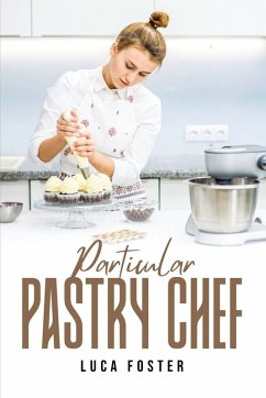 Cover Particular Pastry Chef