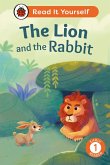 The Lion and the Rabbit: Read It Yourself - Level 1 Early Reader (eBook, ePUB)