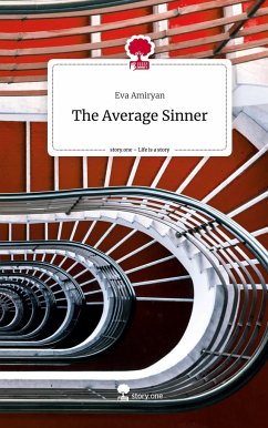 The Average Sinner. Life is a Story - story.one - Amiryan, Eva