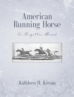 American Running Horse - a forgotten breed - Kirsan, Kathleen