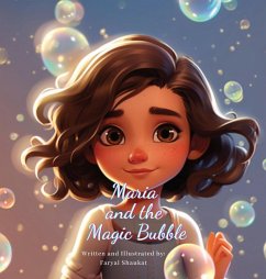 Maria and the Magic Bubble - Shaukat, Faryal