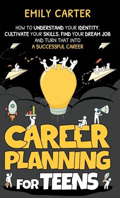 Career Planning for Teens - Carter, Emily