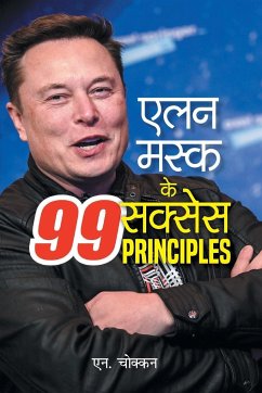 Elon Musk Ke 99 Success Principles Hindi Edition - Chokkan, N.