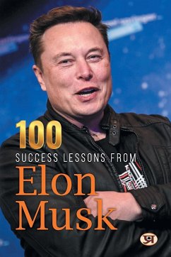 100 Success Lessons from Elon Musk - Chokkan, N.