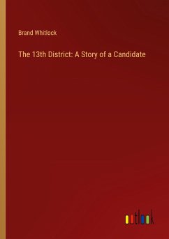 The 13th District: A Story of a Candidate - Whitlock, Brand