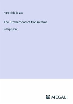 The Brotherhood of Consolation - Balzac, Honoré de