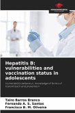 Hepatitis B: vulnerabilities and vaccination status in adolescents