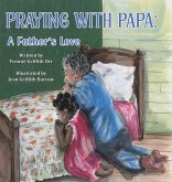 Praying With Papa Praying With Papa