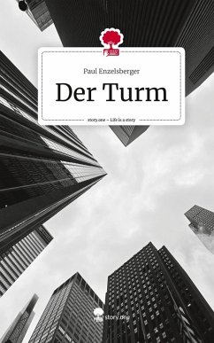 Cover Der Turm. Life is a Story - story.one