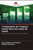 L'évaluation de l'impact social dans les soins de santé