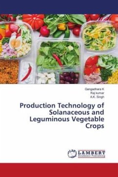 Production Technology of Solanaceous and Leguminous Vegetable Crops - K, Gangadhara;Kumar, Raj;SINGH, A. K.