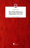 The Pink Mistress Mysteries Vol. 60. Life is a Story - story.one