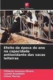 Efeito da época do ano na capacidade antioxidante das vacas leiteiras