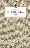 Der Erzähler und der Tod. Life is a Story - story.one