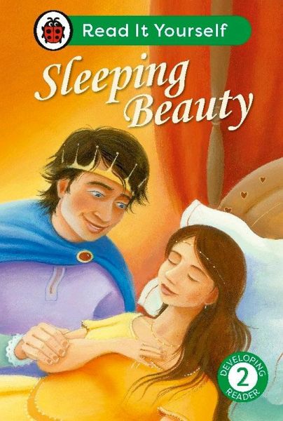 Sleeping Beauty: Read It Yourself - Level 2 Developing Reader (eBook, ePUB) Sleeping Beauty: Read It Yourself - Level 2 Developing Reader (eBook, ePUB)