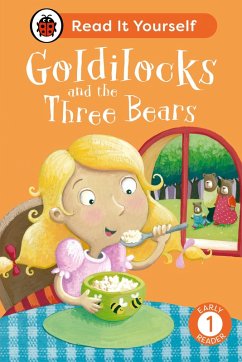 Goldilocks and the Three Bears: Read It Yourself - Level 1 Early Reader (eBook, ePUB) - Ladybird