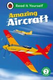 Amazing Aircraft: Read It Yourself - Level 2 Developing Reader (eBook, ePUB)