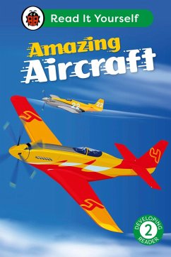 Amazing Aircraft: Read It Yourself - Level 2 Developing Reader (eBook, ePUB) - Ladybird