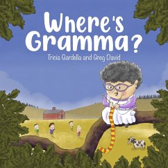 Where's Gramma - Gardella, Tricia; David, Greg
