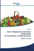 KAM TARQALGAN SABZAVOT EKINLARINI YETISHTIRISH TEXNOLOGIYASI