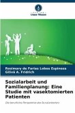 Sozialarbeit und Familienplanung: Eine Studie mit vasektomierten Patienten