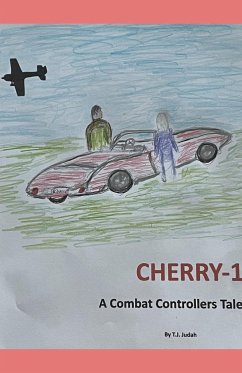 Cherry-1 A Combat Controllers Tale - Judah, T. J.