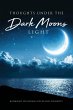 Thoughts Under The Dark Moons Light - Bild 1